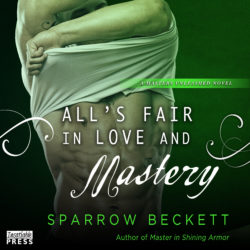 All's Fair in Love and Mastery Audiobook