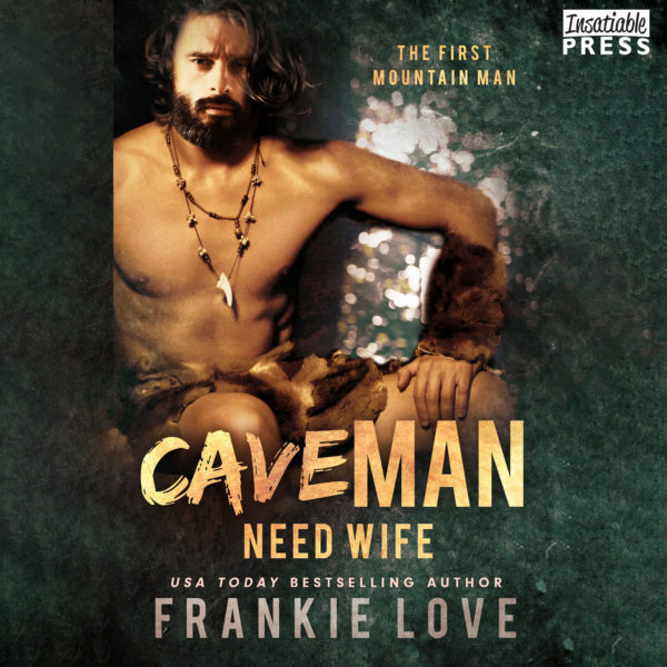 Caveman need wife