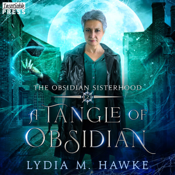 A Tangle of Obsidian - The Obsidian Sisterhood, Book Two
